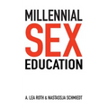 Millennial Sex Education: I've Never Done This Before