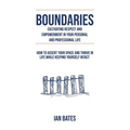 Boundaries: Cultivating Respect & Empowerment