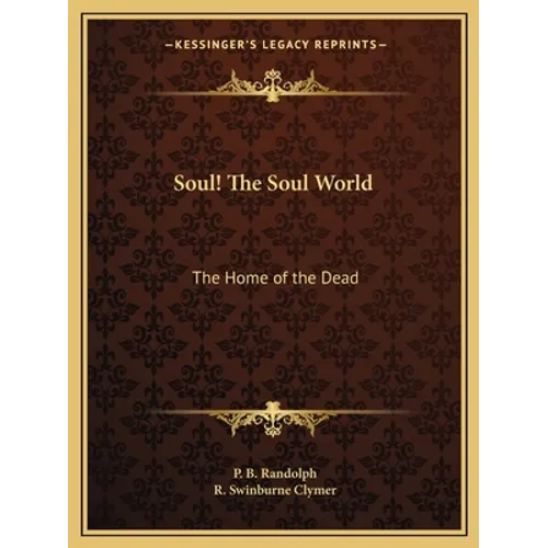 Soul! The Soul World: The Home of the Dead