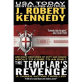 The Templar's Revenge: A James Acton Thriller Book #19