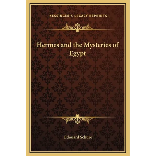 Hermes and the Mysteries of Egypt