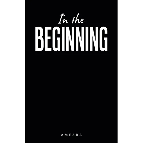 In the Beginning