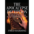 The Apocalypse Deception: The Book of Revelation is not what it claims to be