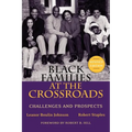 Black Families at the Crossroads: Challenges and Prospects
