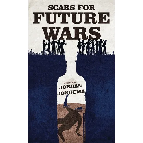 Scars for Future Wars