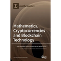 Mathematics, Cryptocurrencies and Blockchain Technology