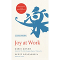 Joy at Work: Organizing Your Professional Life