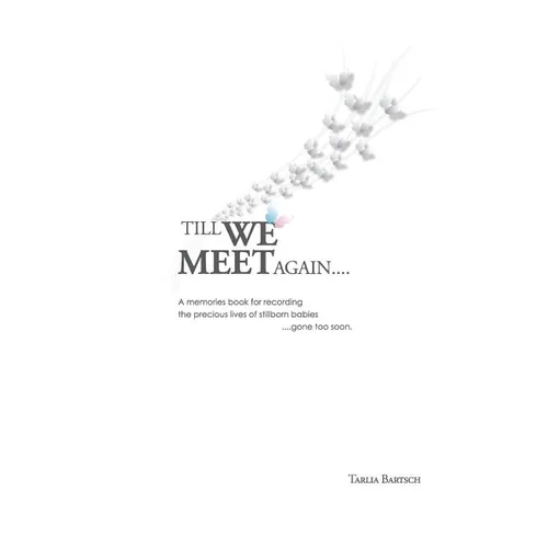 Till we meet again