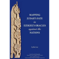 Mapping Judah's Fate in Ezekiel's Oracles against the Nations