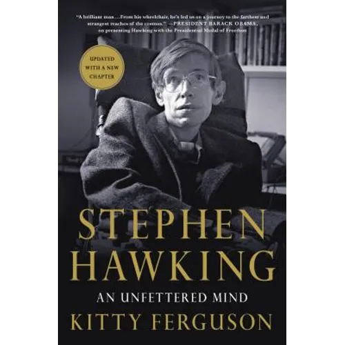 Stephen Hawking: An Unfettered Mind