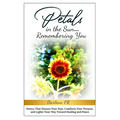 Petals in the Sun... Remembering You: Poetry That Honors Your Past, Comforts Your Present, and Lights Your Way Toward Healing and Peace