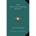 The Light of a Master Mason