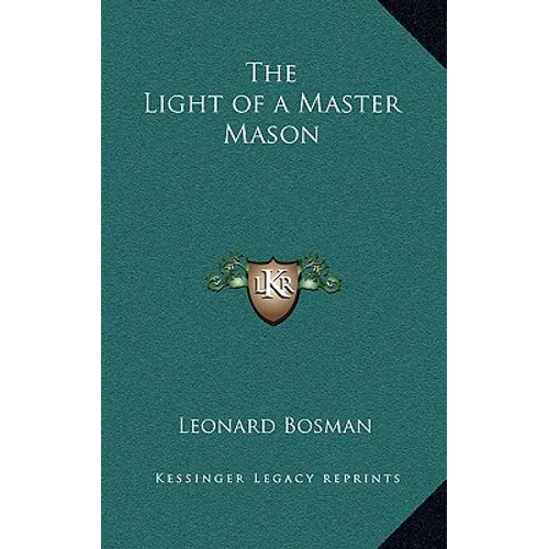 The Light of a Master Mason