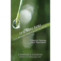 It's Not You, It's What Happened to You: Complex Trauma and Treatment