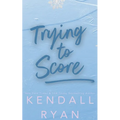 Trying to Score