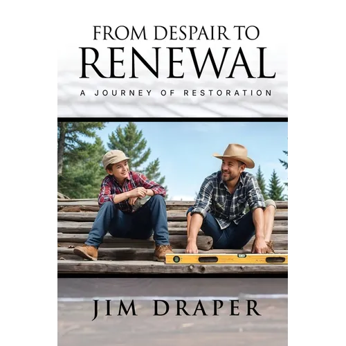 From Despair to Renewal
