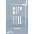 Stay Free: Why Society Can't Survive Without God