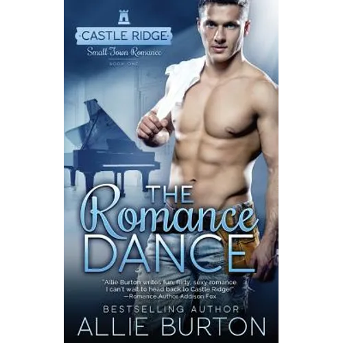 The Romance Dance: Castle Ridge Small Town Romance