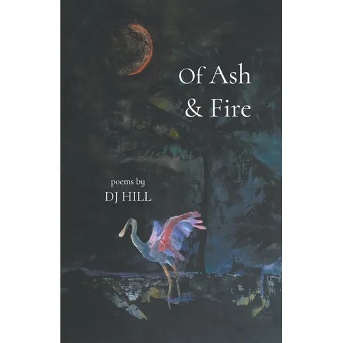 Of Ash & Fire