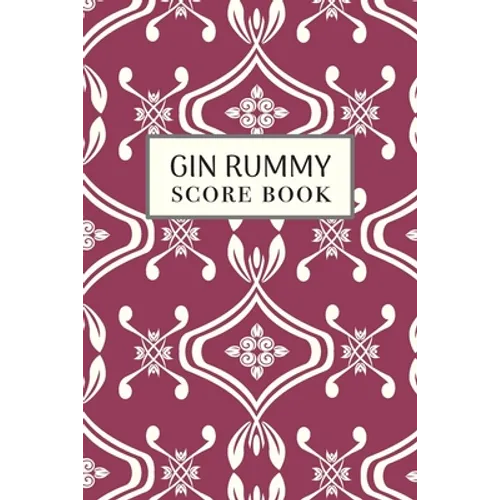 Gin Rummy Score Book: 6x9, 110 pages, Keep Track of Scoring Card Games