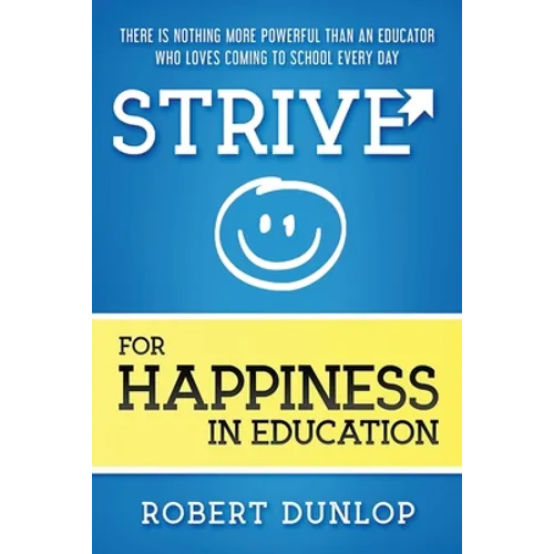 Strive for Happiness in Education