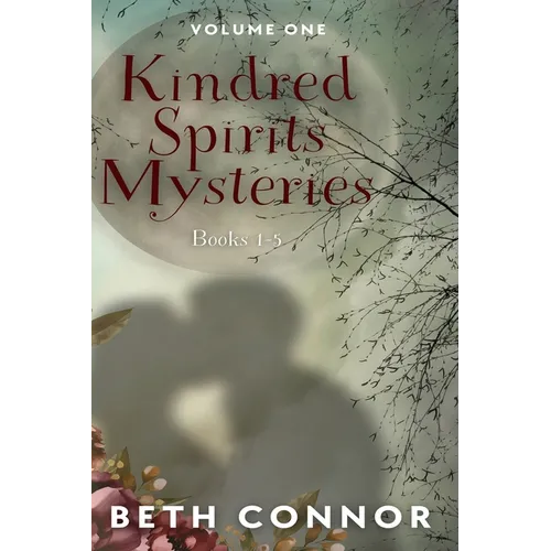 Kindred Spirits Mysteries Collection: Volume One