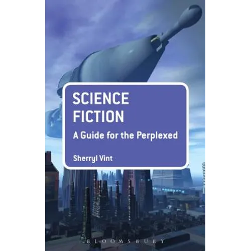 Science Fiction: A Guide for the Perplexed