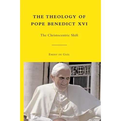 The Theology of Pope Benedict XVI: The Christocentric Shift