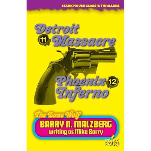Lone Wolf #11: Detroit Massacre / Lone Wolf #12: Phoenix Inferno