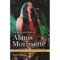The Words and Music of Alanis Morissette