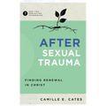 After Sexual Trauma: Finding Renewal in Christ