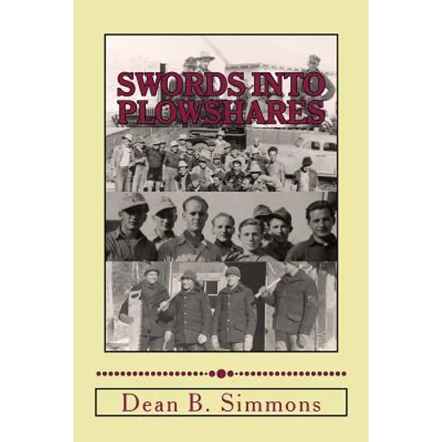 Swords into Plowshares: Minnesota's POW Camps during World War Two