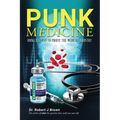 Punk Medicine