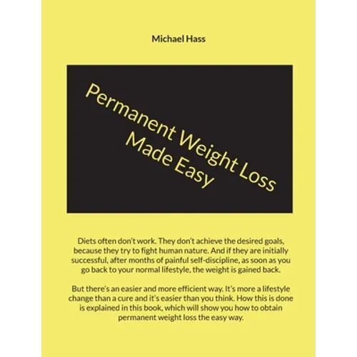 Permanent Weight Loss Made Easy