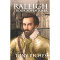 Raleigh - Tudor Adventurer