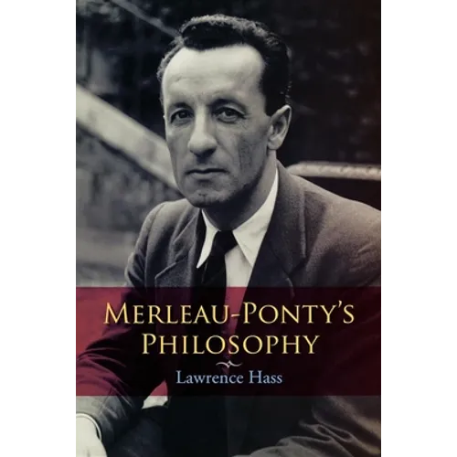 Merleau-Ponty's Philosophy
