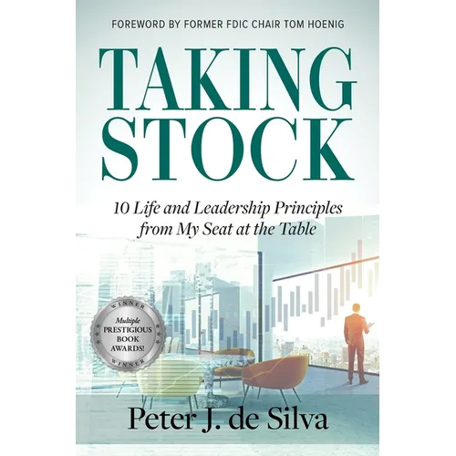 Taking Stock: 10 Life and Leadership Principles from My Seat at the Table