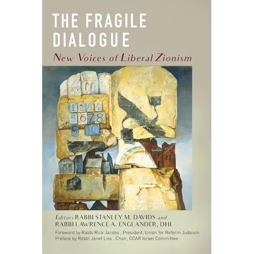 The Fragile Dialogue: New Voices of Liberal Zionism