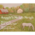 Auggie's Neigh Neigh