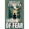 Shadow of Fear: A Jorja Rose Christian Suspense Thriller