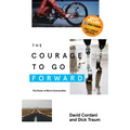 The Courage to Go Forward: The Power of Micro Communities