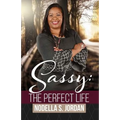 Sassy: The Perfect Life