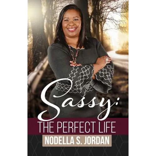 Sassy: The Perfect Life