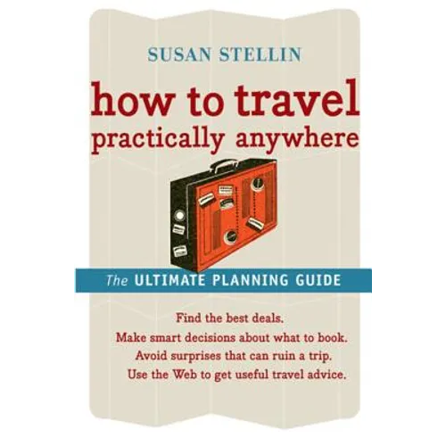 How to Travel Practically Anywhere