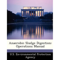 Anaerobic Sludge Digestion: Operations Manual