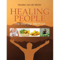Healing People: The Marijke Method