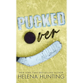 Pucked Over (Special Edition Hardcover)