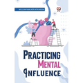 Practical Mental Influence