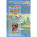 I'd Change My Life If I Had More Time