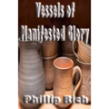 Vessels of Manifested Glory